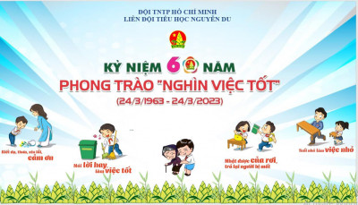 Kỉ niệm 60 năm phong trào " Nghìn việc tốt"